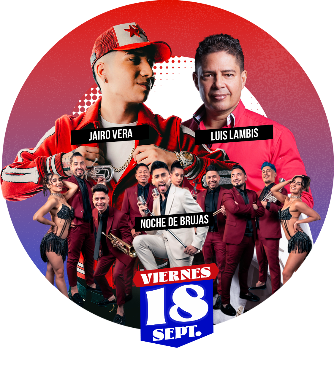 Viernes 18 · Jairo Vera · Luis Lambis · Noche de Brujas
